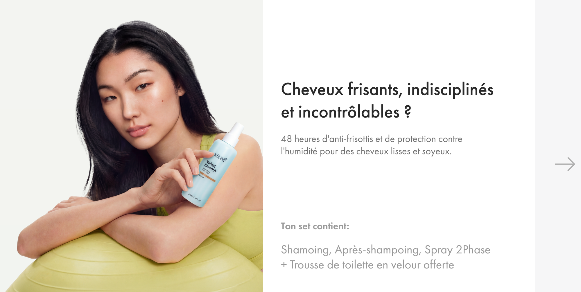 Obtenez des cheveux sans frisottis avec le shampooing, l'après-shampooing et le masque capillaire Keune Velvet Smooth