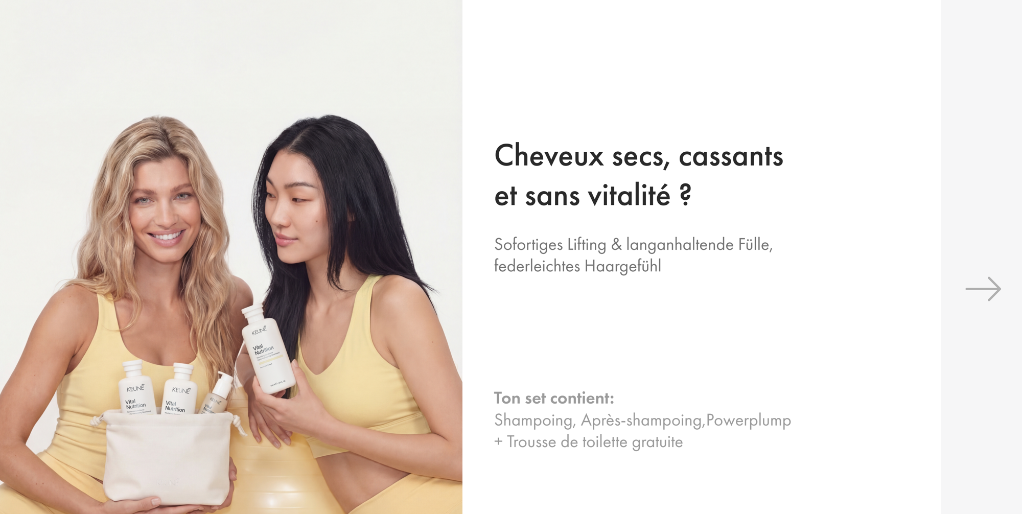 Nos produits premium nourrissent et hydratent avec excellence. Découvrez le Shampooing, Après-shampooing et Masque Keune Vital Nutrition pour cheveux secs.